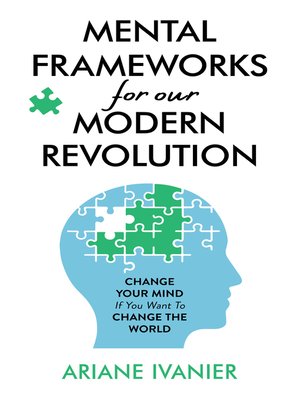 cover image of Mental Frameworks for Our Modern Revolution